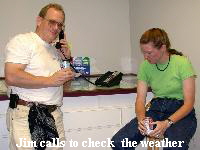 Jim Calls for a weather briefing